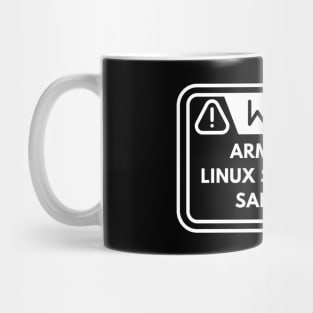 Warning: Armed with Linux Skills Mug